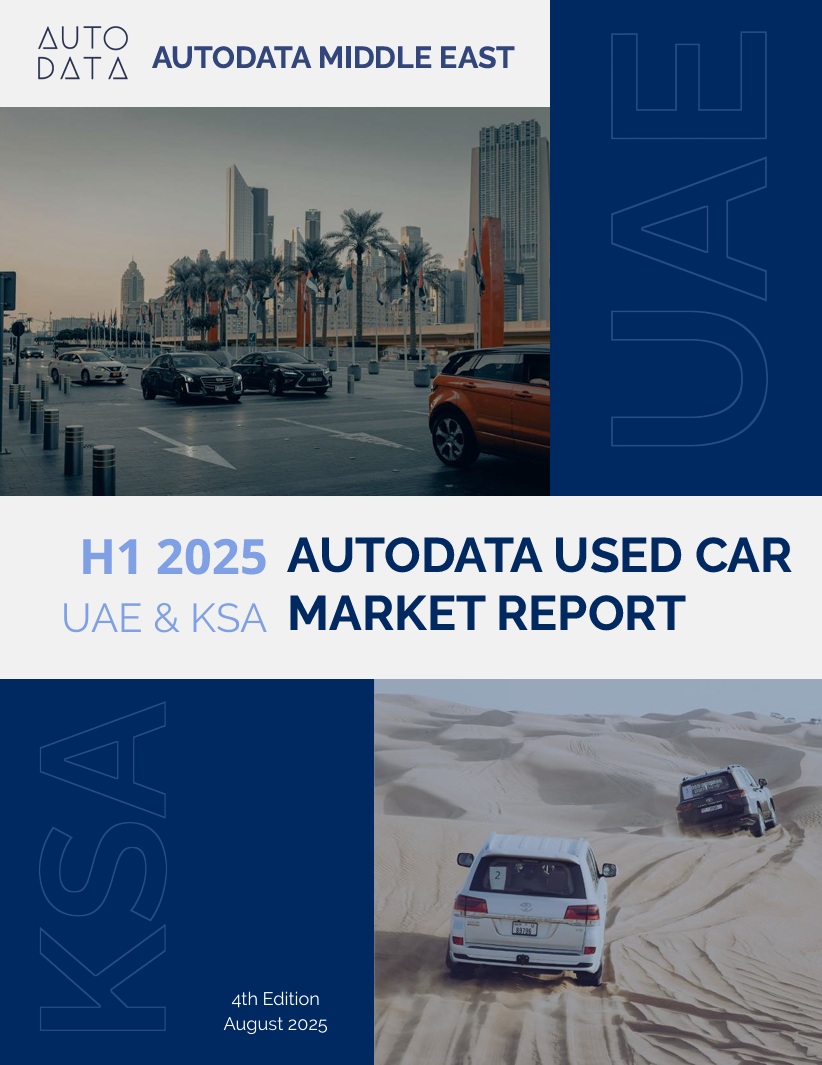 H1 2025 AUTODATA USED CAR UAE & KSA MARKET REPORT